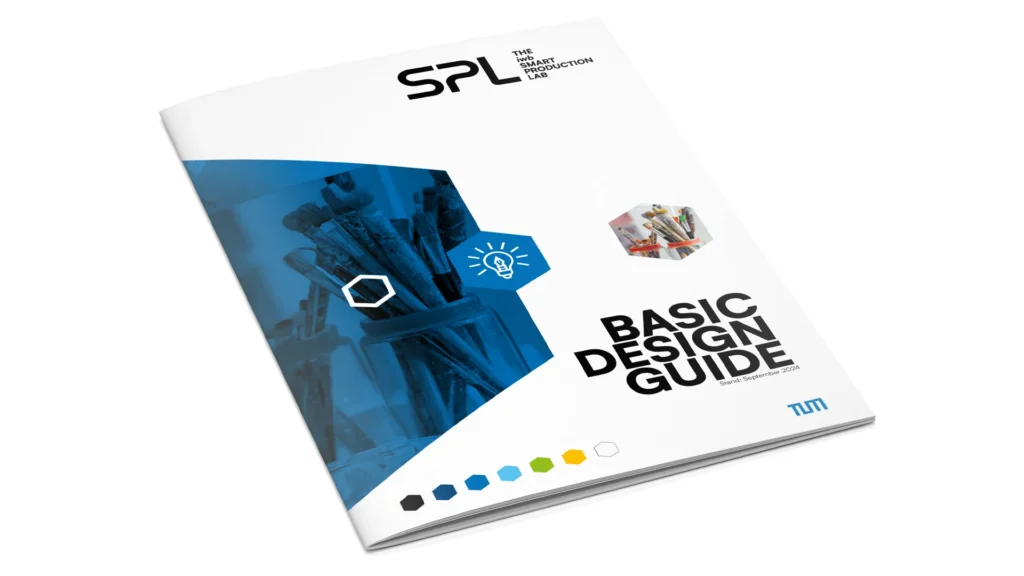 Broschüre mit dem Titel „BASIC DESIGN GUIDE“ des "iwb Smart Production Lab" (SPL) der Technischen Universität München (TUM). Das Cover zeigt das SPL-Logo oben, eine grafische Komposition aus Farbakzenten, hexagonalen Formen und einem Bild von Pinseln in einem Glas. Unten ist eine Farbpalette mit verschiedenen Farbtönen dargestellt. Die Ausgabe ist mit „Stand: September 2024“ datiert.
